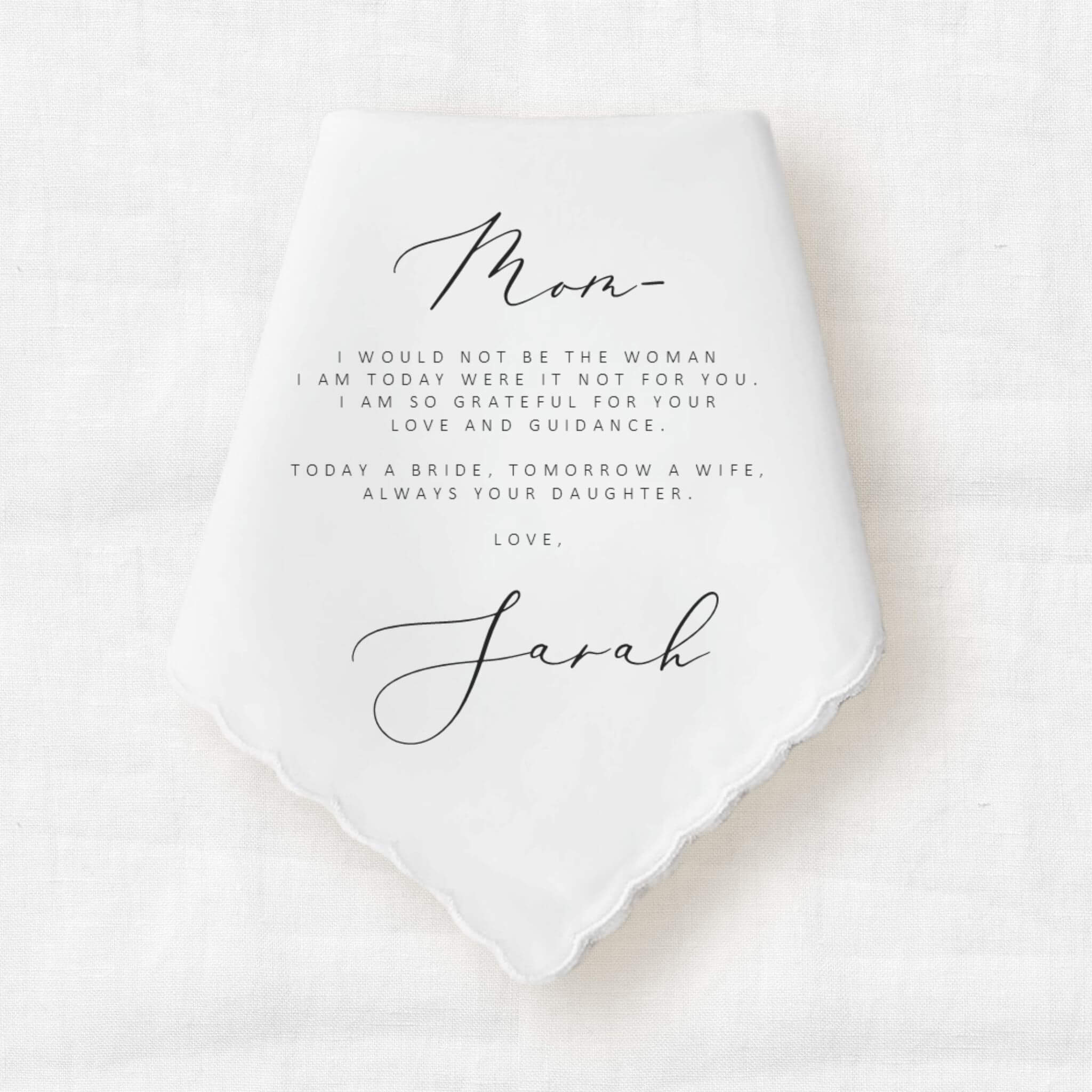 handkerchief wedding gift with a message written in black text from the daughter to her mom.
