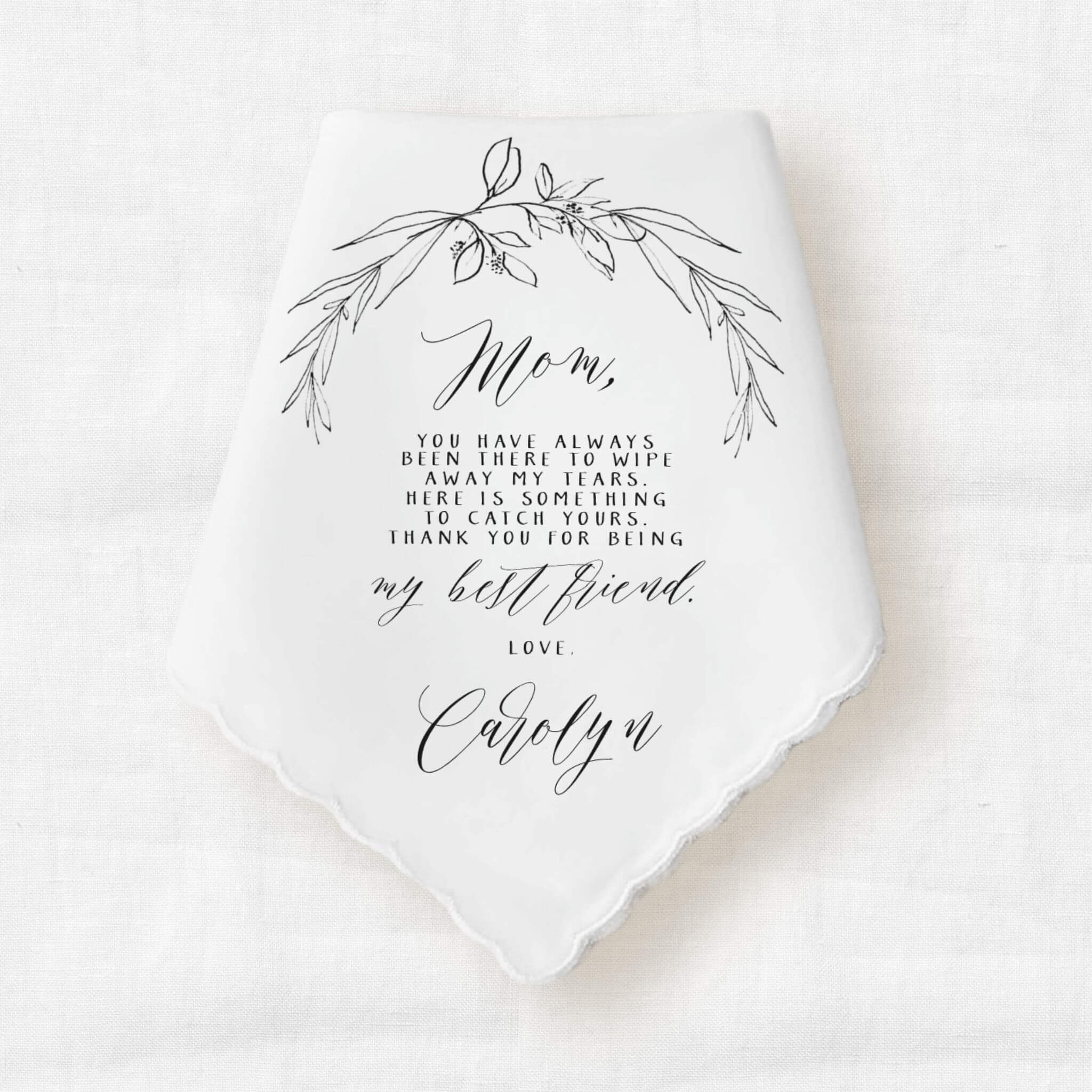 cotton handkerchief with personalized message from the bride to her mom with a black leaf graphic above the text